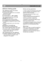 Page 12  
  
  
  
  
 
 
                                    
    
 
 
  
 
 
  
 
 
  
 
 
  
 
6 
GB 
                                                            Instruction for use 
D e f e c t s   f i n d i n g   g u i d e  
 
T h e   a p p l i a n c e   d o e s   n o t   w o r k .  
 There is a power failure. 
 The plug of the supply cord is not inserted  
well into the socket. 
 The fuse is blown. 
  The thermostat is in „OFF” position.  
T h e   t e m p e r a t u r e s   a r e   n o t   l o w  
e n o u...