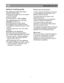 Page 12  
 
                                          
   
                          
7 
GB                                                             Instruction for use 
D e f e c t s   f i n d i n g   g u i d e   
T h e   a p p l i a n c e   d o e s   n o t   w o r k .  
 There is a power failure. 
 The plug of the supply cord is not inserted  
well into the socket. 
 The fuse is blown. 
  The thermostat is in „OFF” position
.  
T h e   t e m p e r a t u r e s   a r e   n o t   l o w  
e n o u g h
( r e d...