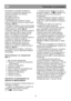 Page 25                                                                        
МК                                                  Упатство  за  употреба  
 
Ако апаратот е поставен до извор на 
топлина или замрзнувач, држете се до 
следните минимални растојанија:  
Од шпорет 30 mm 
Од радијатор 300 mm 
Од замрзнувач 25 mm  
3. 
Внимавајте околу апаратот да има 
доволно слободен простор за циркулација 
на воздух.  (Дел 2) . 
• 
Поставете го задниот капак за вентилација 
на апаратот за да го одредите...