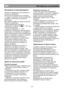 Page 34                                       
               
BG              Инструкции за  употреба  
 
Настройка на  температурата  
 
Работната температура се контролира от 
копчето на термостата.  
Ако копчето на термостата е на позиция 
0, 
уредът е изключен. В този случай няма 
да работи и лампичката за вътрешно 
осветление.  
При правилна работа на уреда се достигат 
следните температури: 
- 
Нискотемпературно отделение 
(
отбелязано с 4 звезди               ): -180C или 
по-ниска температура. 
-...