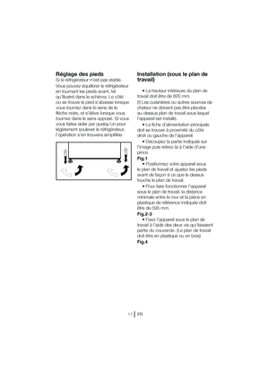 Page 34
Installation (sous le plan de  
travail)
t-BIBVUFVSJOUÏSJFVSFEVQMBOEF
USBWBJMEPJUÐUSFEFNN 
	
-FTDVJTJOJÒSFTPVBVUSFTTPVSDFTEF 
DIBMFVSOFEPJWFOUQBTÐUSFQMBDÏFT
BVEFTTVTQMBOEFUSBWBJMTPVTMFRVFM
l’appareil est installé. 
t-BGJDIFEBMJNFOUBUJPOQSJODJQBMF 
EPJUTFUSPVWFSËQSPYJNJUÏEVDÙUÏ
ESPJUPVHBVDIFEFMBQQBSFJM 
t%ÏDPVQF[MBQBSUJFJOEJRVÏFTVS 
MJNBHFQVJTSFUJSF[MBËMBJEFEVOF
pince.  
Fig.1 
t1PTJUJPOOF[WPUSFBQQBSFJMTPVT...