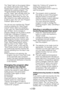 Page 19EN19
The	“Wash”	light	on	the	program	follow-
up indicator illuminates when “Start/
Pause/Cancel”	button	is	pressed	after	
selecting the washing program. The 
“Program	finished”	lamp	illuminates	
and	the	“Wash”	light	will	fade	when	the	
program	comes	to	an	end.	The	“Lid”	
light	flashes.	Meanwhile,	the	door	will	
stay locked for your safety and when it 
is	safe	to	open,	the	“Lid”	and	“Program	
Finished”	lights	remain	on.
You	can	put	your	machine	into	“Pause”	
mode	by	pressing	the	“Start/Pause/
Cancel”...