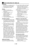 Page 21EN21
Preparation
1. Turn the tap on completely. Check if 
the hoses are connected tightly.
2.	 Place	the	laundry	in	the	machine.
3. Add detergent and softener.
Starting
1.	 Press	the	“On/Off”	button.
2. Select the programme and the 
temperature.
3.	 If	required	(according	to	your	
machine’s	model):
–	 select	any	auxiliary	function,
–	 adjust	the	spin	speed,
–	 set	the	time	delay,
4. Close the loading door.
5.	 Press	Start/Pause/Cancel	button.
Canceling a program
•	 Press	“Start/Pause/Cancel”	button	
for...