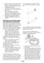 Page 24EN24
•	 Remove	the	nuts	of	the	water	intake	
hoses to clean the surfaces of the 
filters on the water intake valves with 
an appropriate brush.
•	 If	the	filters	are	very	dirty,	you	can	
pull them out by means of pliers and 
clean them.
•	 Take	out	the	filters	on	the	flat	
ends of the water intake hoses 
together with the gaskets and clean 
thoroughly under streaming water.
•	 Replace	the	gaskets	and	filters	
carefully and tighten the hose nuts 
by hand.
Draining any remaining water 
and cleaning the...