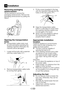 Page 8EN8
Removing packaging 
reinforcement
Tilt the machine to remove the 
packaging reinforcement. Remove the 
packaging reinforcement by pulling the 
ribbon.
Opening the transportation 
locks
C Transportation safety bolts must 
be removed before operating the 
washing	machine!	Otherwise,	the	
machine will be damaged!
1.   Loosen all the bolts with a spanner 
until	they	rotate	freely	(“C”)
2.  Remove transportation safety bolts 
by turning them gently.
3.	 Fit	the	covers	(supplied	in	the	bag	
with	the...