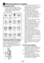 Page 11EN11
Sorting the laundry
•	 Sort	the	laundry	according	to	type	of fabric, color, and degree of soiling 
and permissible water temperature.
  Always follow the advice on the 
garment labels.
Suitable for 
drierDo not drywith drier
Can be ironed with hot ironCan be 
ironed with  warm iron
Dry on a  hanger
Do not iron
Washing water  temperature
Do not use bleach
Bleach can be  used
Non machine washable
Hang without  spinning
Do not
dry-clean
Dry 
horizontally
Do not wash
Dry-cleanable
Wash with 
sensitive,...