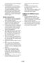 Page 7EN7
companies that produce detergents 
for your machine.
•		 This	appliance	is	not	intended	for	 use	by	persons	(including	children)	
with reduced physical, sensory 
or mental capabilities, or lack of 
experience and knowledge, unless 
they have been given supervision 
or instruction concerning use of the 
appliance by a person responsible 
for their safety.
Safety instructions
•	 This	appliance	must	be	connected	to an earthed outlet protected by a 
fuse of suitable capacity.
•	 The	supply	and	draining...