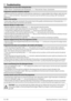 Page 5151 / EN
7 Troubleshooting
Program does not start after closing the door.
• Start / Pause / Cancel button was not pressed.. >>> *Press the Start / Pause / Cancel button.
Programme cannot be started or selected. 
• Washing machine has switched to self protection mode due to a supply problem (line voltage, water pressure, etc.). >>> Press and hold Start / Pause button for 3 seconds to reset the machine to factory settings. (See "Cancelling the programme")
Water in the machine.
• Some water might...