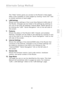 Page 33
31

Alternate  Setup  Method
31
s e c t i o n
2
1
3
4
5
6
7
8
9
10

The  “Help”  button  gives  you  access  to  the  Router’s  help  pages. 
Help  is  also  available  on  many  pages  by  clicking  “more  info”  next 
to  certain  sections  of  each  page.
6.  LAN Settings 
Shows  you  the  settings  of  the  Local  Area  Network  (LAN)  side  of 
the  Router.  Changes  can  be  made  to  the  settings  by  clicking  on 
any  one  of  the  links  (IP  Address,  Subnet  Mask,  DHCP  Server)  or 
by...