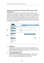 Page 36
3534
Alternate  Setup  Method

3534
Alternate  Setup  Method

Setting your Internet Service Provider (ISP) Connection Type  
to Dynamic IP
 
A  dynamic  connection  type  is  the  most  common  connection  type 
used  with  cable  modems.  Setting  the  connection  type  to  “dynamic”  in 
many  cases  is  enough  to  complete  the  connection  to  your  ISP.  Some 
dynamic  connection  types  may  require  a  host  name.  You  can  enter 
your  host  name  in  the  space  provided  if  you  were...