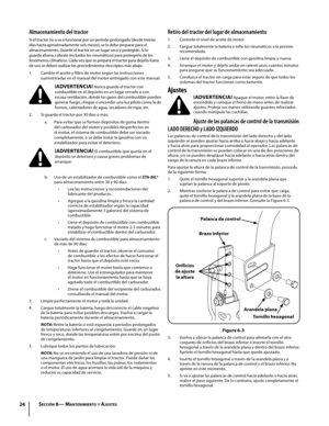 Page 6424
Almacenamiento del tractor
Si el tractor no a va a funcionar por un período prolongado (desde treinta días hasta aproximadamente seis meses), se lo debe preparar para el almacenamiento. Guarde el tractor en un lugar seco y protegido. Si lo guarda afuera, cúbralo (incluidos los neumáticos) para protegerlo de los fenómenos climáticos. Cada vez que se prepara el tractor para dejarlo fuera de uso se deben realizar los procedimientos descriptos más abajo.
1. Cambie el aceite y filtro de motor según las...