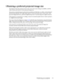 Page 17Positioning your projector 17
Obtaining a preferred projected image size
The distance from the projector lens to the screen, the zoom setting (if available), and the 
video format each factors in the projected image size.
The projector should always be placed horizontally level (like flat on a table), and positioned 
directly perpendicular (90° right-angle square) to the horizontal center of the screen. This 
prevents image distortion caused by angled projections (or projecting onto angled surfaces). 
If...