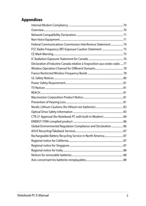 Page 55
Appendices
Internal Modem Compliancy ........................................................................\н.............70Overview ........................................................................\н....................................................70Network Compatibility Declaration ........................................................................\н.71Non-Voice Equipment ........................................................................\н...........................71Federal...