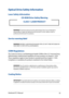Page 8383
Optical Drive Safety Information
Laser Safety Information
WARNING! To prevent exposure to the optical drive’s laser, do not attempt to disassemble or repair the optical drive by yourself. For your safety, contact a professional technician for assistance.
CD-ROM Drive Safety Warning
CLASS 1 LASER PRODUCT
Service warning label
WARNING! INVISIBLE LASER RADIATION WHEN OPEN. DO NOT STARE INTO BEAM OR VIEW DIRECTLY WITH OPTICAL INSTRUMENTS.
CDRH Regulations
The Center for Devices and Radiological Health...
