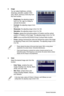 Page 16
3-2Chapter 3: General Instruction  

2. Image 
You can adjust brightness, contrast, 
sharpness, saturation, position (VGA 
only), ASCR, and focus (VGA only) from 
this main function. 
• Brightness: the adjusting range is 
from 0 to 100.   is a hotkey to 
activate this function.
• Contrast: the adjusting range is from 
0 to 100.
• Sharpness: the adjusting range is from 0 to 100.
• Saturation: the adjusting range is from 0 to 100. 
• Position: adjusts the horizontal postition (H-Position) and the vertical...