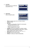 Page 19
11ASUS MK241 Series LCD Monitor

4. Input Select 
 Select from VGA, DVI, and HDMI input 
sources (MK241H only)
5. System Setup 
 Allow you to adjust the system.
 • Volume: the adjusting range is from 0 to 100.  is a hotkey tois a hotkey to  
  activate this function. 
 • OSD Setup: 
    *   Adjusts the horizontal postition (H-Position)/ the vertical position    
      (V-Position) of the OSD from 0 to 100. 
    *   Adjusts the OSD timeout from 10 to 120. 
   *   Enables or disables the DDC/CI function....