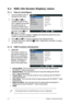 Page 12
Chapter 3: General Instruction
3-1
3.1 OSD (On-Screen Display) menu  
3.1.1 How to reconfigure
1. Press the MENU button to 
activate the OSD menu
2. Press        and        to 
navigate through the func-
tions. Highlight and activate 
the desired function by 
pressing the MENU button. 
If the function selected has a 
sub-menu, press        and 
       again to navigate 
through the sub-menu functions. Highlight and activate the desired sub-menu 
function by pressing the MENU button.
3. Press        and...