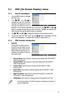 Page 163-1ASUS ML249 Series LED Monitor 
3.1 OSD (On-Screen Display) menu 
3.1.1	 How	to	reconfigure
1. Tap the MENU button to activate 
the OSD menu. 
2. T a p  ,   a n d  t o 
navigate  through  the  functions. 
H i g h l i g h t  t h e  d e s i r e d  f u n c t i o n 
a n d  t a p  t h e  M E N U  b u t t o n  t o 
activate  it.  If  the  function  selected  has  a  sub-menu, tap   and  
again to navigate through the sub-menu functions. Highlight the desired sub-
menu function and tap the MENU button to...