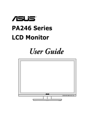 Page 1  
PA246 Series  
LCD Monitor
User Guide
 