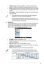 Page 213-5ASUS	PA246	Series	LCD	Monitor	
•	Position:	adjusts	the	horizontal	position	(H-Position)	and	the	vertical	
position	(V-Position)	of	the	image.	The	adjusting	range	is	from	0	to	100.
•	Focus:	reduces	Horizonal-line	noise	and	Vertical-line	noise	of	the	image	
by	adjusting	(Phase)	and	(Clock)	separately.	The	adjusting	range	is	from	
0	to	100.
•	AUTO Adjust.:	Automatically	adjusts	the	image	 to	its	 optimized	 position,	
clock,	and	phase.
•	Phase	adjusts	the	phase	of	the	pixel	clock	signal.	With	a	wrong...