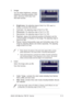 Page 233-3 3-33-3 3-3
3-3
ASUS LCD Monitor PW191 Series ASUS LCD Monitor PW191 SeriesASUS LCD Monitor PW191 Series ASUS LCD Monitor PW191 Series
ASUS LCD Monitor PW191 Series
2.
Image ImageImage Image
Image
You can adjust brightness, contrast,
sharpness, saturation,position (VGA
only), and focus (VGA only) from
this main function.
•
Brightness:  Brightness: Brightness:  Brightness: 
Brightness: the adjusting range is from 0 to 100.        is a
hotkey to activate this function.
•
Contrast:  Contrast: Contrast:...