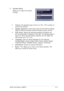 Page 293-5 3-53-5 3-5
3-5
ASUS LCD Monitor PW201 ASUS LCD Monitor PW201ASUS LCD Monitor PW201 ASUS LCD Monitor PW201
ASUS LCD Monitor PW201
6.
System Setup System SetupSystem Setup System Setup
System Setup
Allows you to adjust the system
settings.
•
Volume. Volume.Volume. Volume.
Volume. The adjusting range is from 0 to 100. 
 is a hotkey to
activate this function.
•
Aspect Controls. Aspect Controls.Aspect Controls. Aspect Controls.
Aspect Controls. In video mode, there are four kinds of settings
which fit...