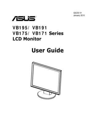 Page 1
  

VB195/ VB191
VB175/ VB171 Series
 
LCD Monitor
 
User Guide
        Q5230 V1   
        January 2010 
 