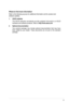 Page 7
vii

Where to find more information
Refer to the following sources for additional information and for produc\
t and 
software updates.
1..ASUS.websites
T h e  A S U S  w e b s i t e s  w o r l d w i d e  p r o v i d e  u p d a t e d  i n f o r m a t i o n  o n  A S U S 
hardware and software products. Refer to http://www.asus.com
2.. Optional.documentation
Your  product  package  may  include  optional  documentation  that  may  have 
been  added  by  your  dealer.  These  documents  are  not  part  of...