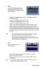 Page 18
3-2Chapter 3: General Instruction  

2..Image.
  You can adjust brightness, contrast, 
 
sharpness, saturation,position (VGA  
only), ASCR, and focus (VGA only) from  
this main function. 
 
 •  Brightness: the adjusting range is from 0 to 100. 
 is a hotkey to    
  activate this function.
  •  Contrast: the adjusting range is from 0 to 100.
  •  Sharpness: the adjusting range is from 0 to 100.
  •  Saturation: the adjusting range is from 0 to 100. 
  •  ASCR: turns on/off the ASCR(ASUS Smart Contrast...