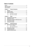 Page 3
iii

Table of contents
Notices.........................................................................\
.................................iv
Safety.information
.........................................................................\
...............v
Care.&.Cleaning.
.........................................................................\
.................vi
Chapter.1:. Product.introduction.
1.1.Welcome!...........................................................................\
............1-1
1.2....