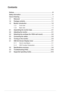 Page 2ii
Contents
Notices ........................................................................\
................................. iii
Safety information  ........................................................................\
.............. iv
Care & Cleaning  ........................................................................\
................... v
1.1  Welcome!    ........................................................................\
............ 1-1
1.2  Package contents...