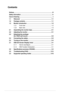 Page 2ii
Contents
Notices ........................................................................\
.................................iii
Safety information  ........................................................................\
..............iv
Care & Cleaning ........................................................................\
...................v
1.1  Welcome!   ........................................................................\
............1-1
1.2  Package contents...