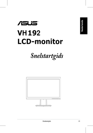 Page 33
31Snelstartgids
Nederlands
VH192
LCD-monitor
 
Snelstartgids
 