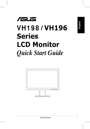 Page 3
	Quick 	 Start 	 Guide
English
VH198VH196 
Series
LCD Monitor
Quick Start Guide
 