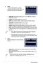 Page 16
3-2Chapter	 3: 	 General 	 Instruction 		

2.. Image .
You	 can 	 adjust 	 brightness, 	 contrast, 	
sharpness,	 saturation, 	 position 	 (VGA 	 only), 	
and	 focus 	 (VGA 	 only) 	 from 	 this 	 menu. 	
Brightness:	 the 	 adjusting 	 range 	 is 	 from 	 0 	 to 	 100. 		is 	 a 	 hotkey 	 to 	
activate	 this 	 function.
Contrast:	 the 	 adjusting 	 range 	 is 	 from 	 0 	 to 	 100.
ASCR:	 turns 	 on/off 	 the 	 ASCR 	 (ASUS 	 Smart 	 Control 	 Ratio) 	 function.
Sharpness:	 the 	 adjusting 	 range 	 is...