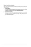 Page 6
vi
 
Where to find more information
Refer  to  the  following  sources  for  additional  information  and  for  product  and 
software updates.
1.. ASUS . websites
T h e  A S U S  w e b s i t e s  w o r l d w i d e  p r o v i d e  u p d a t e d  i n f o r m a t i o n  o n  A S U S 
hardware and software products. Refer to http://www.asus.com
2.. Optional . documentation
Your product package may include optional documentation, such as warranty 
card,  that  may  have  been  added  by  your  dealer....