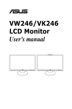 Page 1
VW246/VK246
LCD Monitor
User’s manual
MENU
1.3MEG APIXELS
MENU
 