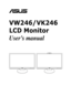 Page 1
VW246/VK246
LCD Monitor
User’s manual
MENU
1.3MEG APIXELS
MENU
 