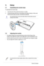 Page 12
4ASUS VW246/VK246 LCD Monitor

2. Setup
2.1  Assembling the monitor base
To assemble the monitor base:
1. Have the front of the monitor face down on a table.
2. Connect the base with the arm according to the below drawing. A click sond 
shows that the base has been connected successfully.
We recommend that you cover the table surface with soft cloth to prevent \
damage to the monitor. 
2.2  Adjusting the monitor
• For optimal viewing, we recommend that you look at the full face of the 
monitor, then...