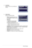 Page 18
10ASUS VW246/VK246 LCD Monitor

4. Input Select 
 Select from VGA, DVI, and HDMI input 
sources.
5. System Setup 
Allow you to adjust the system.
• Volume: the adjusting range is from 
0 to 100.  is a hotkey to activate 
this function. 
• OSD Setup: 
 *   Adjusts the horizontal postition 
(H-Position)/ the vertical position 
(V-Position) of the OSD from 0 to 100. 
 *   Adjusts the OSD timeout from 10 to 120. 
 *   Enables or disables the DDC/CI function.
• Language: there are ten languages for your...