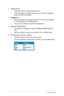 Page 10
1-4Chapter 1: Product Introduction
3. MENU Button:
•	Press this button to enter the OSD menu.
•	Press this button to enter/select the icon (function) highlighted 
while the OSD is activated. 
4.  Button:
•	Press this button to increase the value of the function selected 
or move right/up to the next function.
•	This is also a hotkey for brightness adjustment.
5.  Input Select Button:
•	This button is available for model VS228H/VS238H/VS247H 
only.
•	Use this hotkey to switch among VGA, DVI, or HDMI...