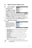 Page 163-1
ASUS VS248 Series LED Monitor 
3.1  OSD (On-Screen Display) menu 
3.1.1  How to reconfigure
Press the MENU button to 
1. 
activate the OSD menu. 
Press 
2. 
,  a n d t o 
navigate  through  the  functions. 
Highlight  the  desired  function 
and  press  the  MENU  button 
to  activate  it.  If  the  function  selected  has  a  sub-menu,  press 
  and 
  again  to  navigate  through  the  sub-menu  functions.  Highlight  the 
desired sub-menu function and press the MENU button to activate it. 
Press...