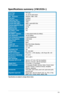 Page 21
3-5ASUS VW192 Series LCD Monitor 

Specifications summary (VW192S+)
Panel TypeTFT LCD
Panel size19" (16:10) wide screen
Max.  ResolutionWSXGA+ 1680 x 1050
Pixel pitch0.243mm
Brightness (Typ.)300cd/m2
Contrast Ratio (Typ.)1000:1
Contrast Ratio (Max.)4000:1 (with ASCR ON)
Viewing angle(H/V) CR>10170˚/160˚
Display colors16.7M
Response time5ms
SPLENDID™ Video EnhancementYes
SPLENDID™ selection5 video preset modes (by hotkey)
Auto adjustmentYes (by hotkey)
Color temperature selection5 color temperatures...