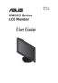 Page 1VW192 Series
LCD Monitor
   User Guide
        E2682 V1         E2682 V1        E2682 V1         E2682 V1
        E2682 V1
        July 2006         July 2006        July 2006         July 2006
        July 2006
 