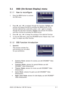 Page 133-1 3-13-1 3-1
3-1
ASUS LCD Monitor VW192 Series ASUS LCD Monitor VW192 SeriesASUS LCD Monitor VW192 Series ASUS LCD Monitor VW192 Series
ASUS LCD Monitor VW192 Series
3.1 OSD (On-Screen Display) menu
3.1.1 3.1.13.1.1 3.1.1
3.1.1
How to reconfigure How to reconfigureHow to reconfigure How to reconfigure
How to reconfigure
1. Press the MENU button to activate
the OSD menu.
2. Press 
 and to navigate through the functions. Highlight and
activate the desired function by pressing the MENU button. If the...