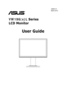 Page 1
  

VW196(x)L Series 
LCD Monitor
 
User Guide
        Q5843 V1   
        March 2010 
 