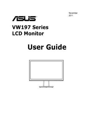 Page 1  
VW197 Series 
LCD Monitor
User Guide
November 
2011
 