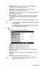 Page 163-2Chapter 3: General Instruction
•Standard Mode: This is the best choice for document editing with 
SPLENDID™ Video Intelligence Technology.
•Theater Mode: This is the best choice for movie watching with 
SPLENDID™ Video Intelligence Technology.
•Game Mode: This is the best choice for game playing with SPLENDID™ 
Video Intelligence Technology.
•Night View Mode: This is the best choice for playing dark-scene game 
or watching dark-scene movie with SPLENDID™ Video Intelligence...