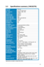 Page 23
3-ASUS VW202xR/VW202B LCD Monitor

3.3	 Specifications	summary	(VW202TR)
Panel TypeTFT LCD
Panel size20" (16:10) wide screen
Max.  ResolutionWSXGA+ 1680 x 1050
Pixel pitch0.258mm
Brightness (Typ.)250cd/m2
Brightness (Max.)300cd/m2
Contrast Ratio (Typ.)800:1
Contrast Ratio (Max.)3000:1 (with ASCR ON)
Viewing angle(H/V) CR>10160˚/160˚
Display colors16.M
Response time5ms
SPLENDID™ Video EnhancementYes
SPLENDID™ selection5 video preset modes (by hotkey)
Auto adjustmentYes (by hotkey)
Color...