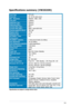 Page 25
3-9ASUS VW202xR/VW202B LCD Monitor

Specifications	summary	(VW202DR)
Panel TypeTFT LCD
Panel size20" (16:10) wide screen
Max.  ResolutionWSXGA+ 1680 x 1050
Pixel pitch0.258mm
Brightness (Typ.)250cd/m2
Brightness (Max.)300cd/m2
Contrast Ratio (Typ.)800:1
Contrast Ratio (Max.)3000:1 (with ASCR ON)
Viewing angle(H/V) CR>10160˚/160˚
Display colors16.M
Response time5ms
SPLENDID™ Video EnhancementYes
SPLENDID™ selection5 video preset modes (by hotkey)
Auto adjustmentYes (by hotkey)
Color temperature...